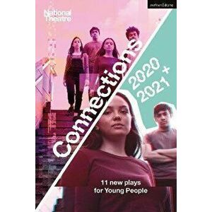 National Theatre Connections 2021: 11 Plays for Young People - Frances (Author) Poet imagine