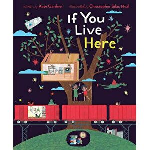 If You Live Here, Hardback - Kate Gardner imagine