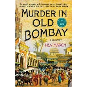 Murder in Old Bombay. A Mystery, Paperback - Nev March imagine