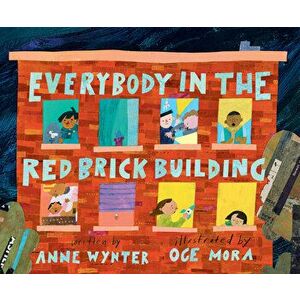 Everybody in the Red Brick Building, Hardback - Anne Wynter imagine