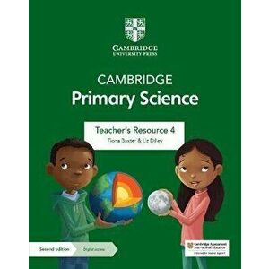 Cambridge Primary Science Teacher's Resource 4 with Digital Access. 2 Revised edition - Liz Dilley imagine