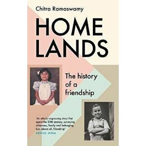 Homelands. The History of a Friendship, Main, Hardback - Chitra Ramaswamy imagine