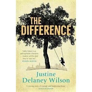 The Difference, Paperback - Justine Delaney Wilson imagine