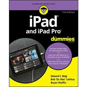 iPad and iPad Pro For Dummies. 11th Edition, Paperback - Bryan Chaffin imagine