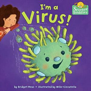 I'm a Virus!, Hardback - Mike Ciccotello imagine