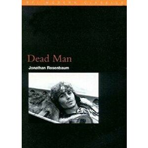 Dead Man. 2000 ed., Paperback - Jonathan Rosenbaum imagine
