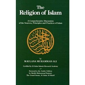 Religion of Islam, Hardback - Muhammad Maulana Ali imagine