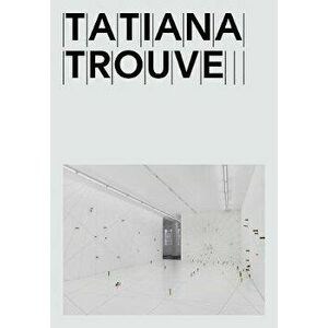 Tatiana Trouve, Paperback - *** imagine