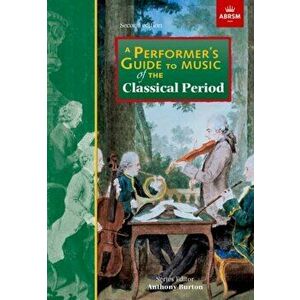 A Performer's Guide to Music of the Classical Period. Second edition, Sheet Map - Barry Cooper imagine