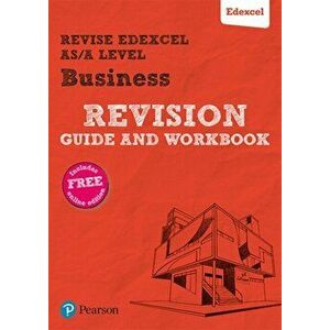 Pearson REVISE Edexcel AS/A level Business Revision Guide & Workbook. for home learning, 2022 and 2023 assessments and exams - *** imagine