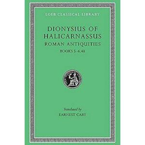 Roman Antiquities, Hardback - Dionysius of Halicarnassus imagine