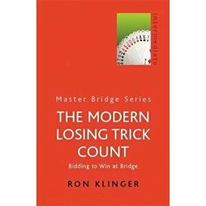 The Modern Losing Trick Count, Paperback - Ron Klinger imagine