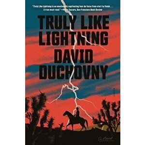 Truly Like Lightning. A Novel, Paperback - David Duchovny imagine