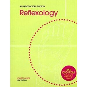 An Introductory Guide to Reflexology. Annotated ed, Paperback - Louise Tucker imagine
