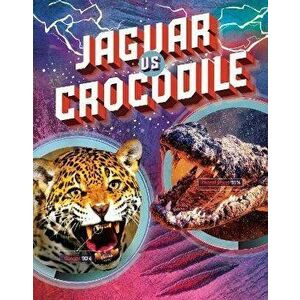 Jaguar vs Crocodile, Hardback - Lisa M. Bolt Simons imagine