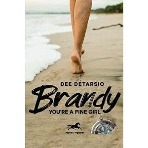 Brandy, You'Re a Fine Girl, Hardback - Dee DeTarsio imagine