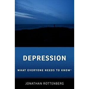 Depression. What Everyone Needs to Know (R), Paperback - *** imagine