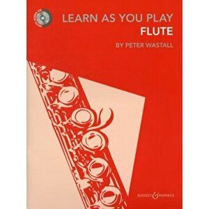 Learn As You Play Flute. New Edition, 2 Revised edition - Peter Wastall imagine