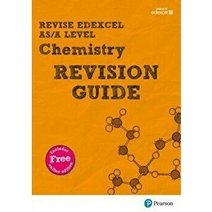 Pearson REVISE Edexcel AS/A Level Chemistry Revision Guide. for home learning, 2022 and 2023 assessments and exams - Nigel Saunders imagine