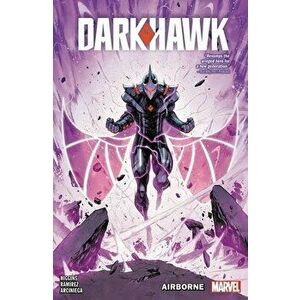 Darkhawk, Paperback - Dan Abnett imagine