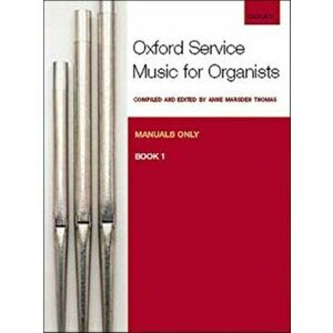 Oxford Service Music for Organ: Manuals only, Book 1, Sheet Map - *** imagine