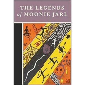The Legends of Moonie Jarl, Paperback - W Reeves imagine