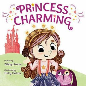 Princess Charming, Hardback - Zibby Owens imagine