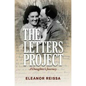 The Letters Project. A Daughter's Journey, Hardback - Eleanor Reissa imagine