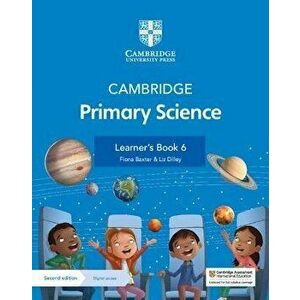 Cambridge Primary Science Learner's Book 6 with Digital Access (1 Year). 2 Revised edition - Liz Dilley imagine