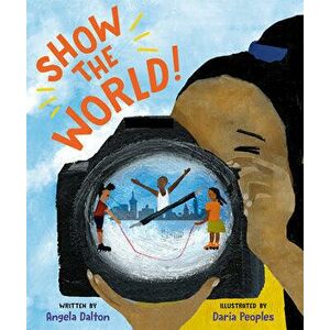 Show the World!, Hardback - Angela Dalton imagine