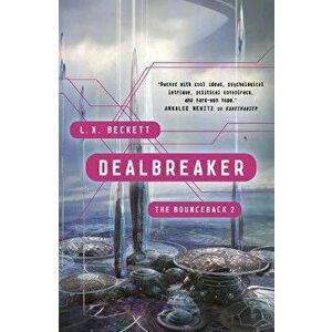 Dealbreaker, Paperback - L. X. Beckett imagine