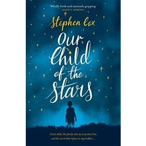 Our Child of the Stars, Paperback - Stephen Cox imagine