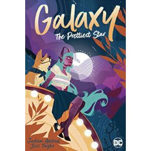 Galaxy: The Prettiest Star, Paperback - Jess Taylor imagine