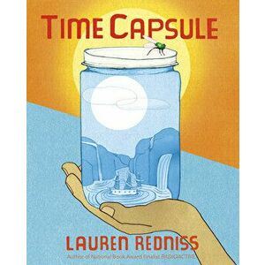 Time Capsule, Hardback - Lauren Redniss imagine