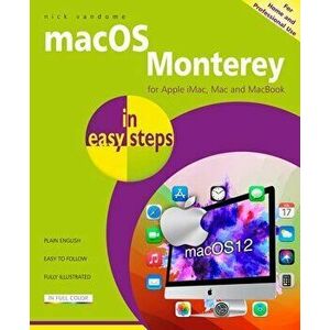 macOS Monterey in easy steps, Paperback - Nick Vandome imagine