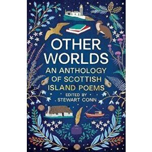 Other Worlds. An Anthology of Scottish Island Poems, Paperback - *** imagine