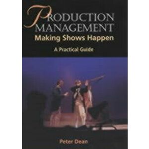 Production Management, Paperback - Peter Dean imagine