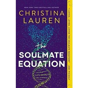 The Soulmate Equation, Paperback - Christina Lauren imagine