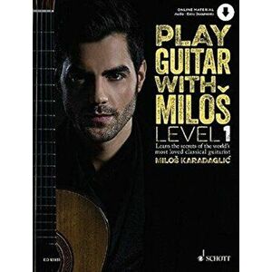 Play Guitar with Milos. Learn the secrets of the world's most loved classical guitarist, Sheet Map - Carl Herring imagine