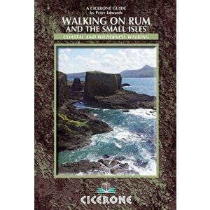 Walking on Rum and the Small Isles. Rum, Eigg, Muck, Canna, Coll and Tiree, Paperback - Peter Edwards imagine