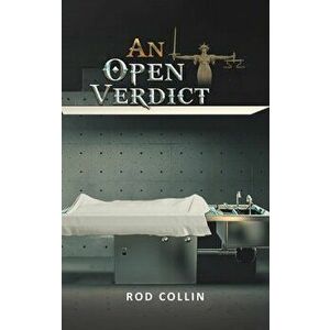 An Open Verdict, Hardback - Rod Collin imagine
