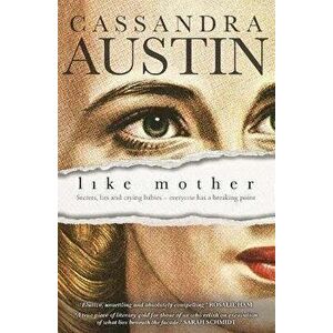 Like Mother, Paperback - Cassandra Austin imagine