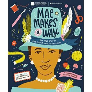 Mae Makes a Way, Hardback - Andrea Pippins imagine