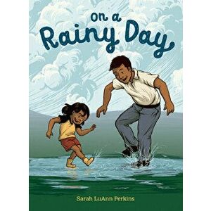 On a Rainy Day, Hardback - Sarah LuAnn Perkins imagine