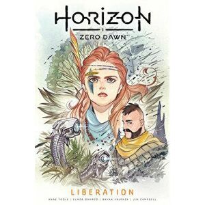 Horizon Zero Dawn Vol. 2: Liberation, Paperback - Anne Toole imagine