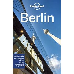 Lonely Planet Berlin. 12 ed, Paperback - Andrea Schulte-Peevers imagine