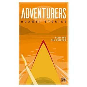 Adventurers. Huawei Stories, Paperback - *** imagine