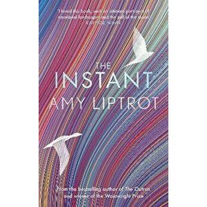 The Instant. Sunday Times Bestseller, Main, Hardback - Amy Liptrot imagine