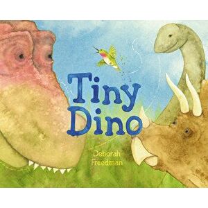 Tiny Dino, Hardback - Deborah Freedman imagine