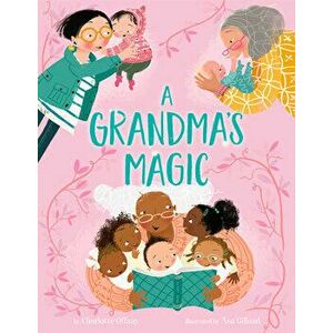 A Grandma's Magic, Hardback - Asa Gilland imagine